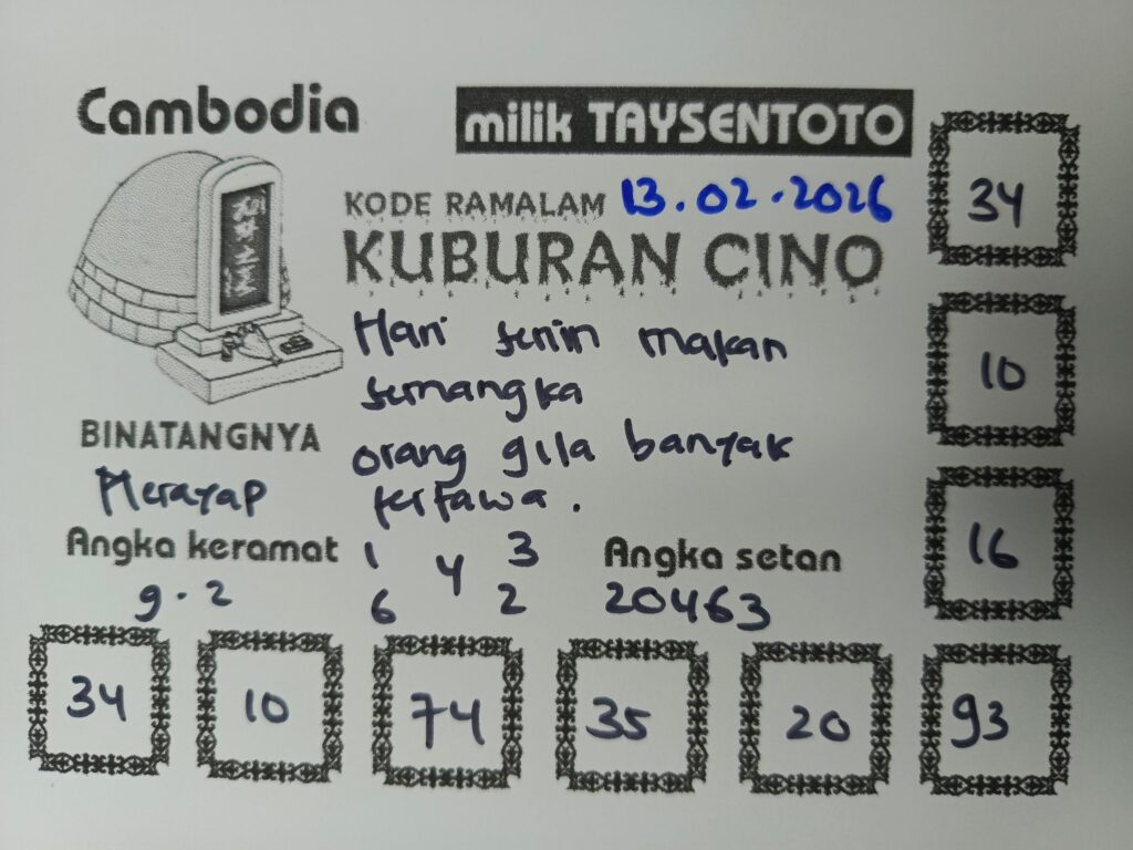 Syair Kuburan Cino Cambodia Hari Ini Jumat, 13 Februari 2026