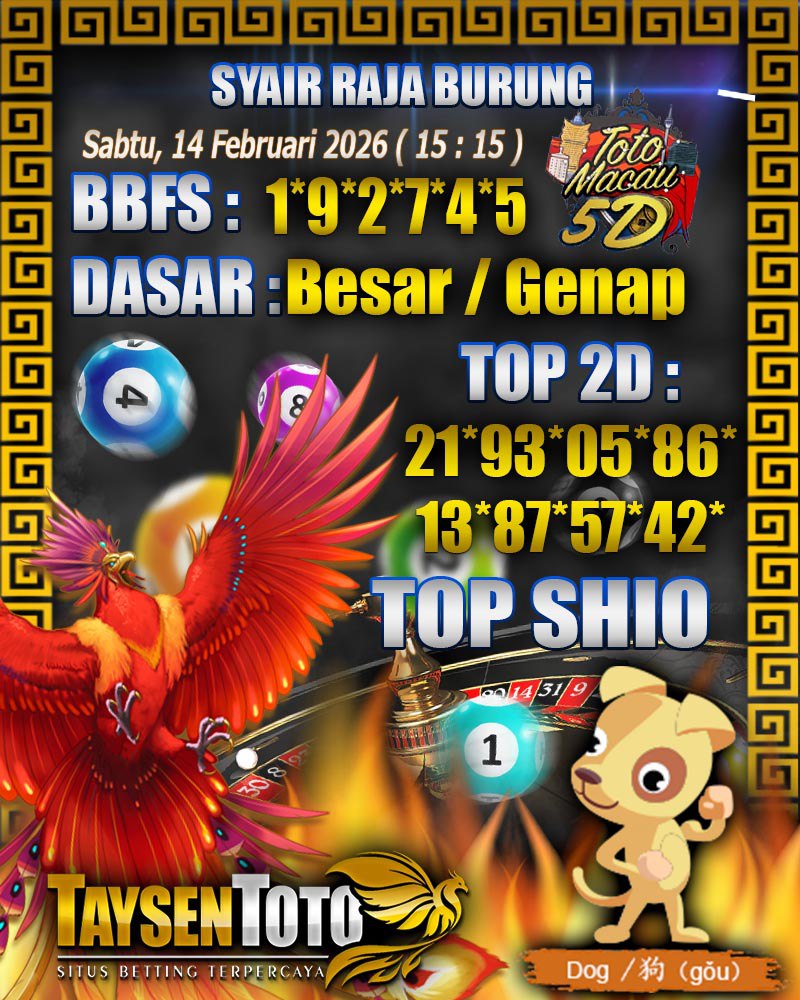 Syair Raja Burung Toto Macau 5D Hari Ini Sabtu, 14 Februari 2026| 15 : 15 WIB