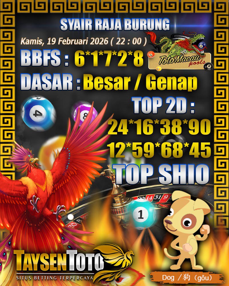 Syair Raja Burung Toto Macau Hari Kamis, 19 Februari 2026| 22 : 00 WIB