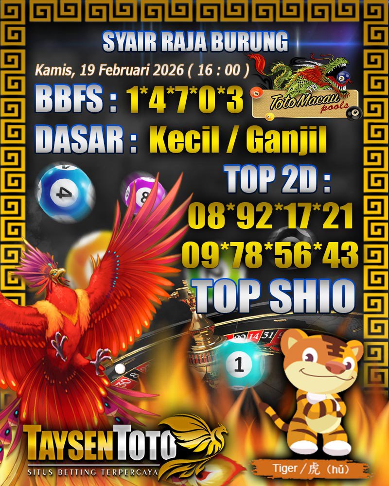 Syair Raja Burung Toto Macau Hari Kamis, 19 Februari 2026| 16 : 00 WIB