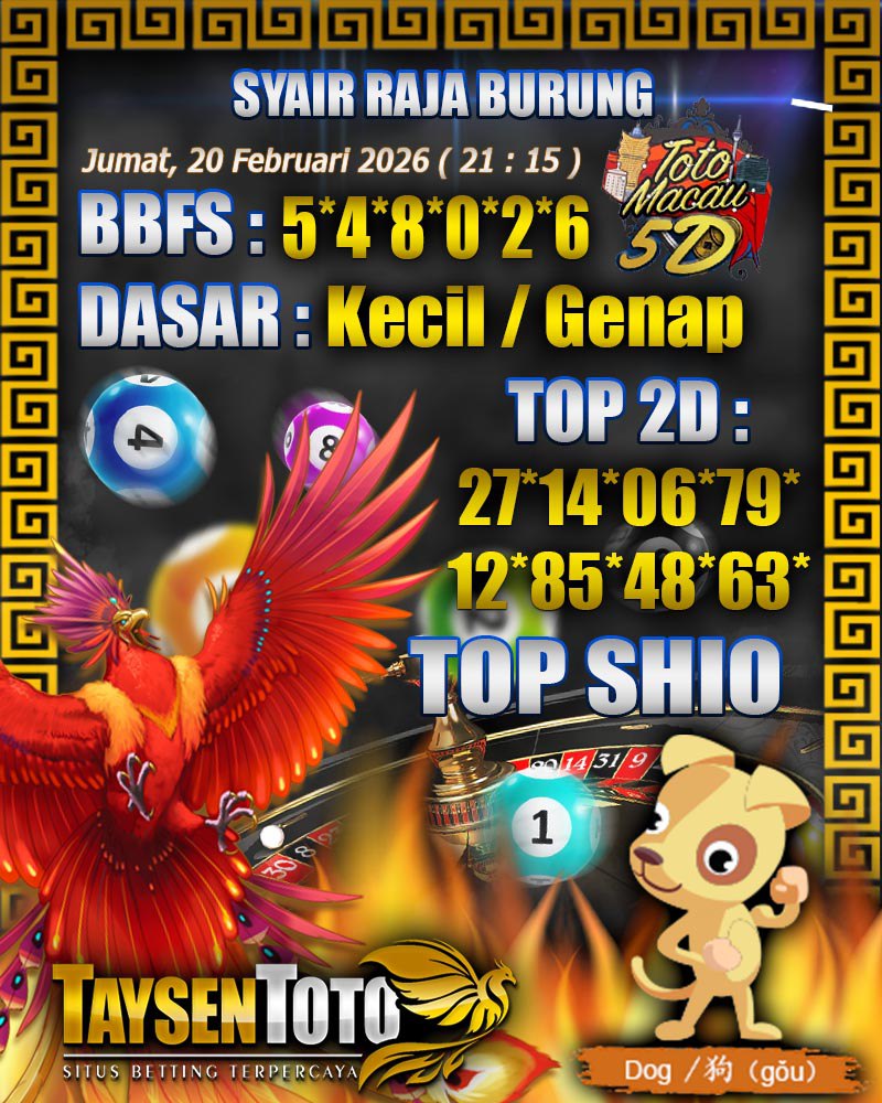 Syair Raja Burung Toto Macau 5D Hari Ini Jumat, 20 Februari 2026| 21 : 15 WIB