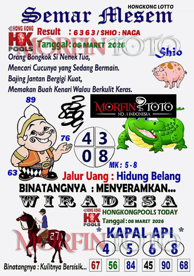 SYAIR TOGEL SEMAR MESEM  HONGKONG LOTTO 06 MARET 2026