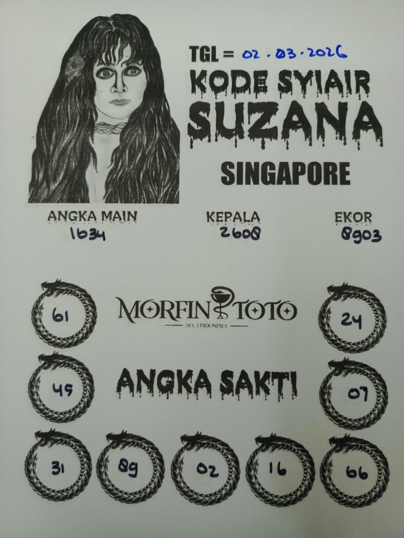 SYAIR TOGEL SINGAPORE SUZANA  02 MARET 2026