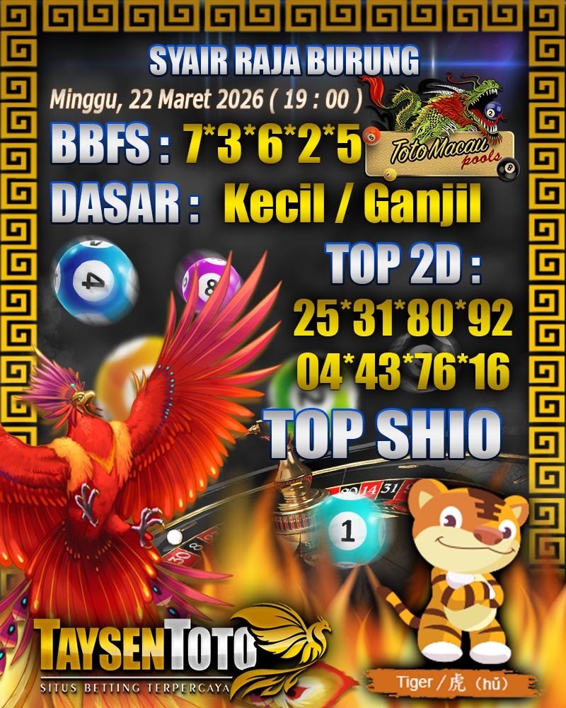 Syair Raja Burung Toto Macau Hari Minggu, 22 Maret 2026| 19 : 00 WIB