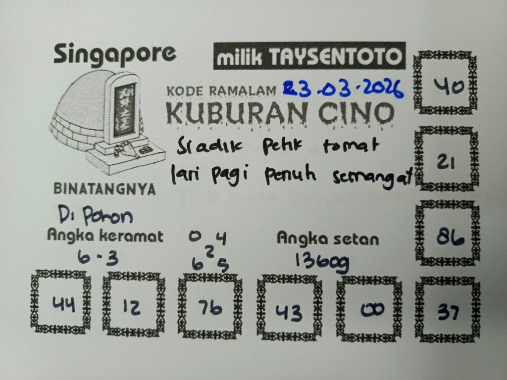 Syair Kuburan Cino SGP Hari ini Senin, 23 Maret 2026