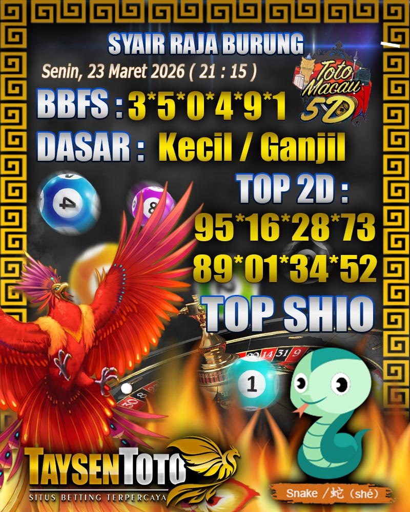 Syair Raja Burung Toto Macau 5D Hari Ini Senin, 23 Maret 2026| 21 : 15 WIB