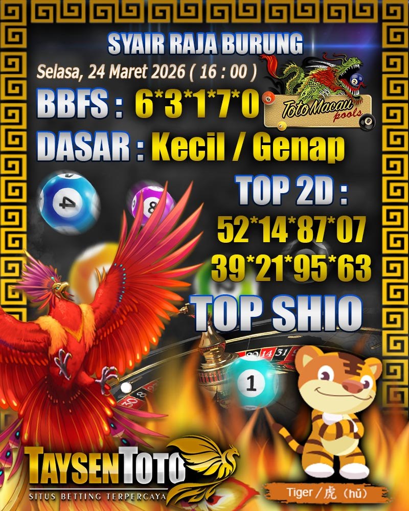 Syair Raja Burung Toto Macau Hari Selasa, 24 Maret 2026| 16 : 00 WIB