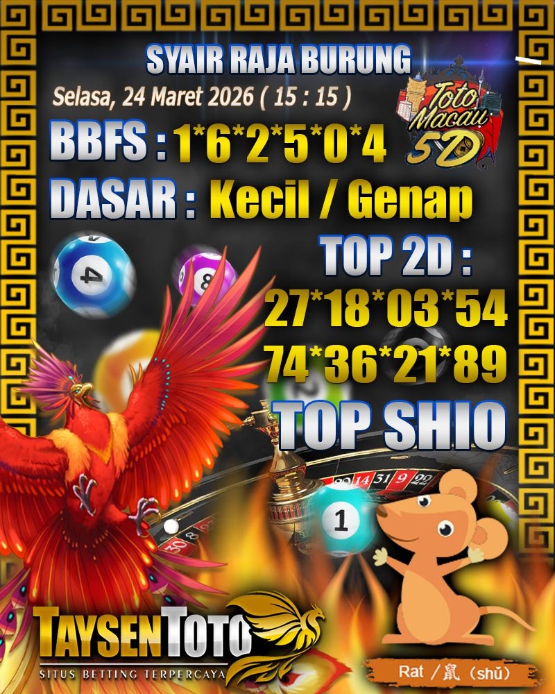 Syair Raja Burung Toto Macau 5D Hari Ini Selasa, 24 Maret 2026| 15 : 15 WIB