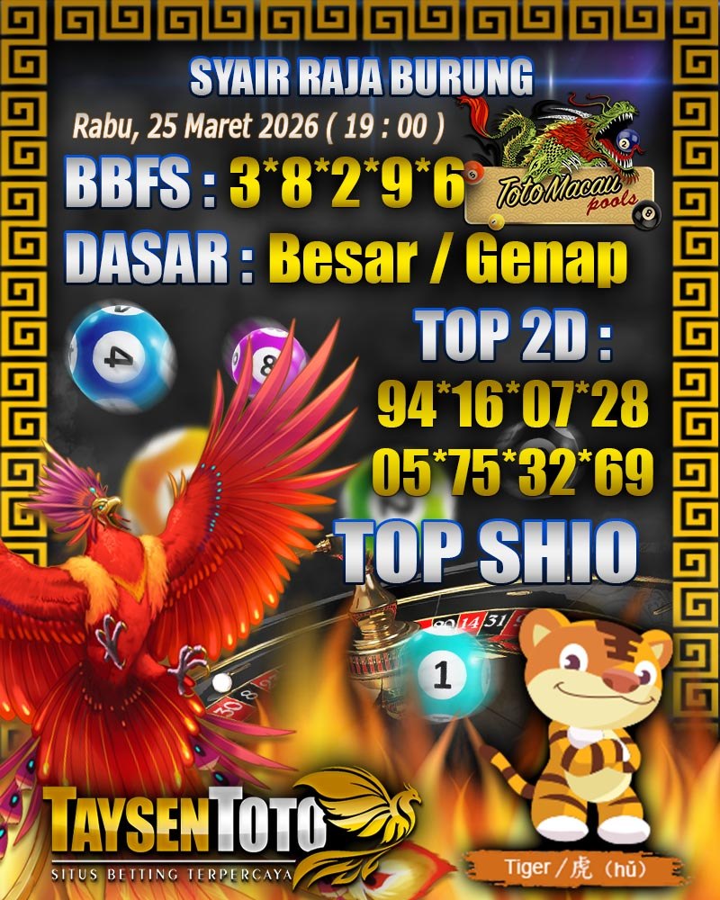 Syair Raja Burung Toto Macau Hari Rabu, 25 Maret 2026| 19 : 00 WIB