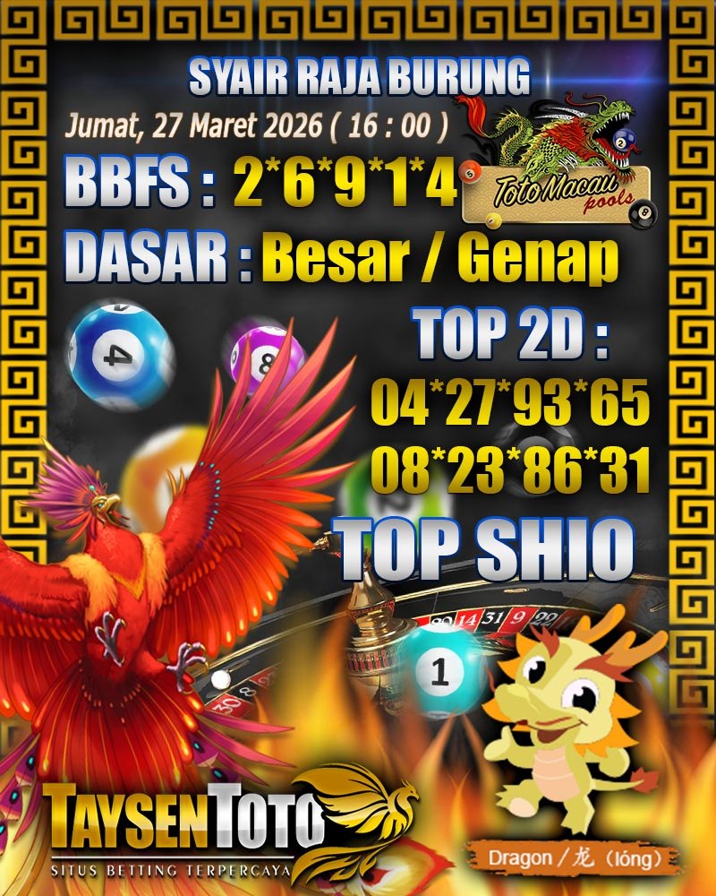 Syair Raja Burung Toto Macau Hari Jumat, 27 Maret 2026| 13 : 00 WIB