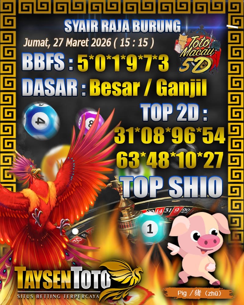 Syair Raja Burung Toto Macau 5D Hari Ini Jumat, 27 Maret 2026| 15 : 15 WIB