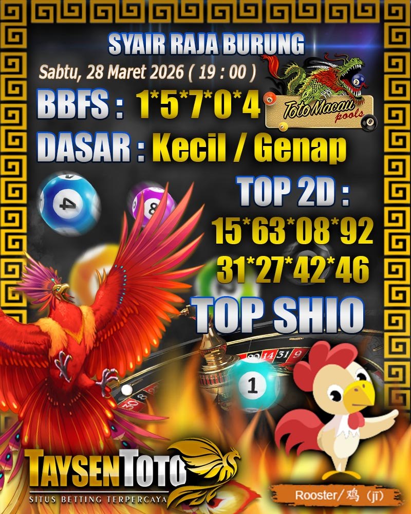 Syair Raja Burung Toto Macau Hari Sabtu, 28 Maret 2026| 19 : 00 WIB