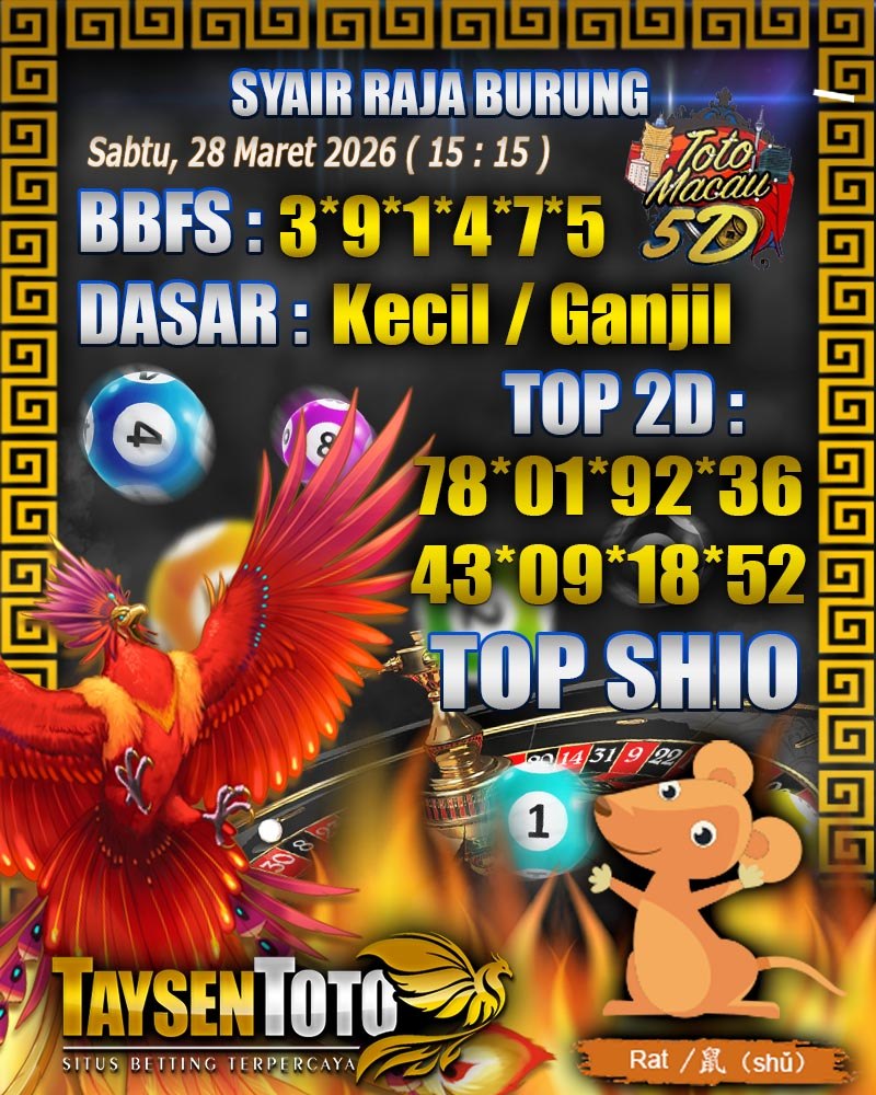 Syair Raja Burung Toto Macau 5D Hari Ini Sabtu, 28 Maret 2026| 15 : 15 WIB