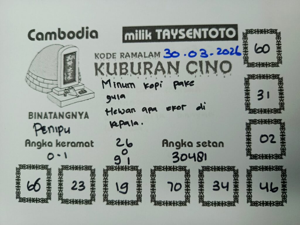 Syair Kuburan Cino Cambodia Hari Ini Senin, 30 Maret 2026