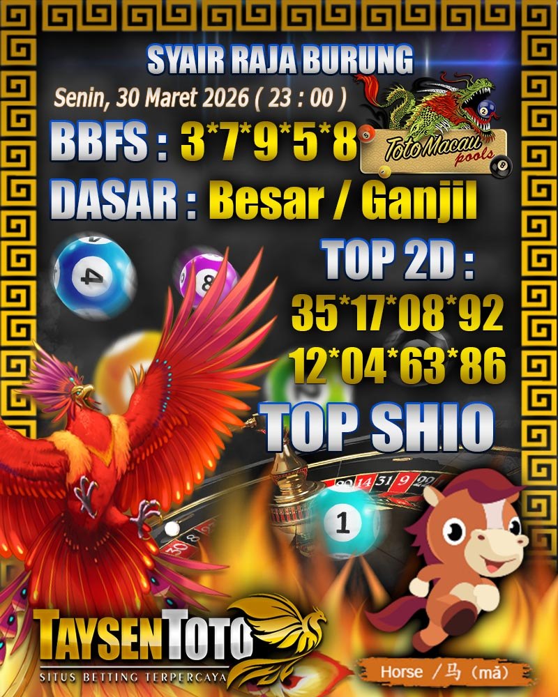 Syair Raja Burung Toto Macau Hari Senin, 30 Maret 2026| 23 : 00 WIB
