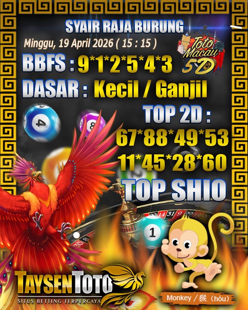 Syair Raja Burung Toto Macau 5D Hari Ini Minggu, 19 April 2026| 15 : 15 WIB