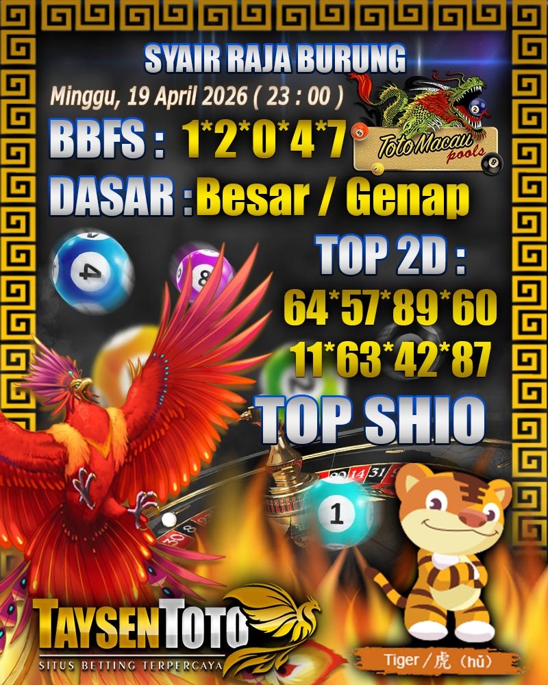 Syair Raja Burung Toto Macau Hari Minggu, 19 April 2026| 23 : 00 WIB