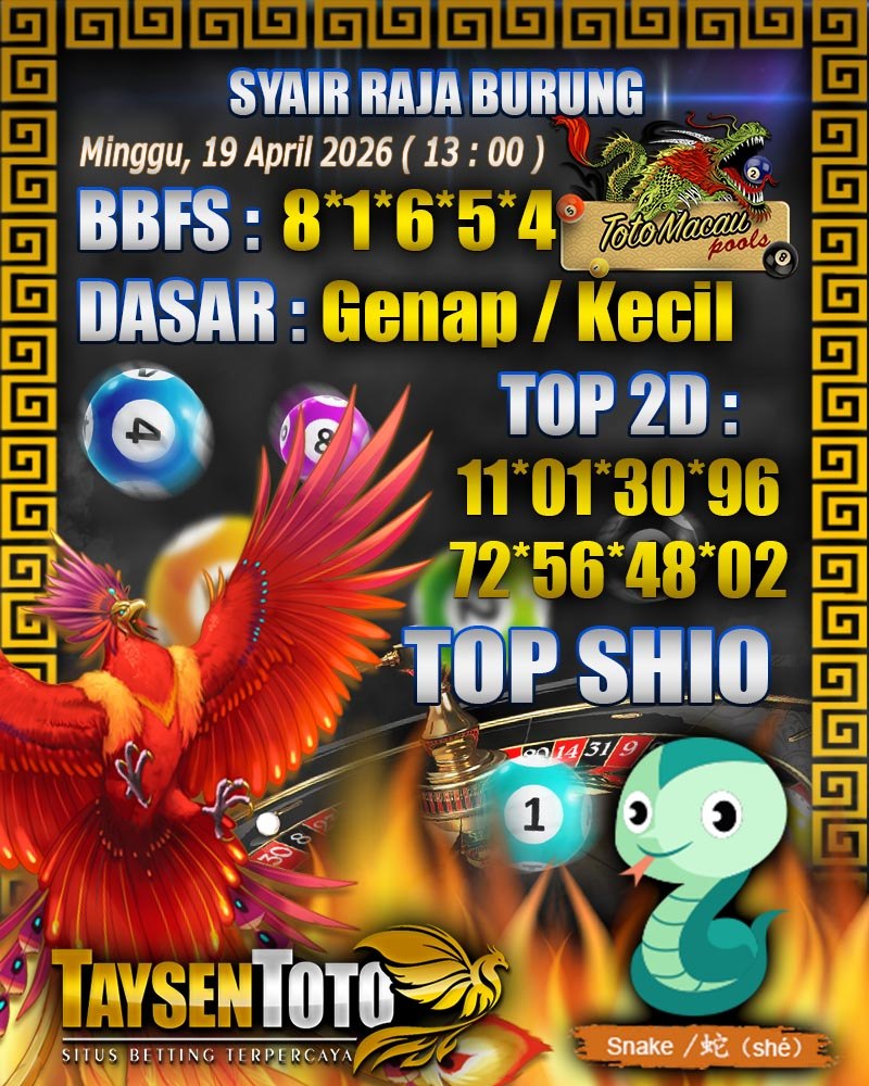 Syair Raja Burung Toto Macau Hari Minggu, 19 April 2026| 13 : 00 WIB