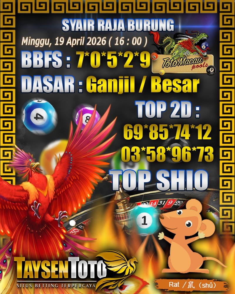 Syair Raja Burung Toto Macau Hari Minggu, 19 April 2026| 16 : 00 WIB