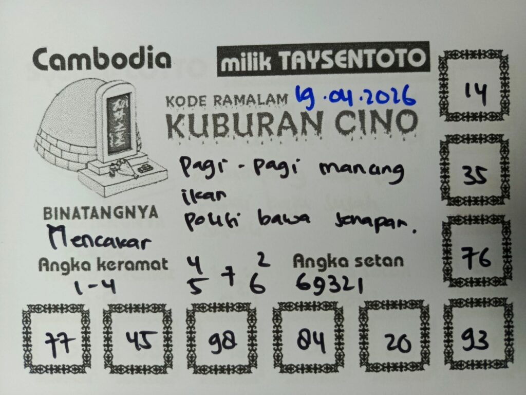Syair Kuburan Cino Cambodia Hari Ini Minggu, 19 April 2026