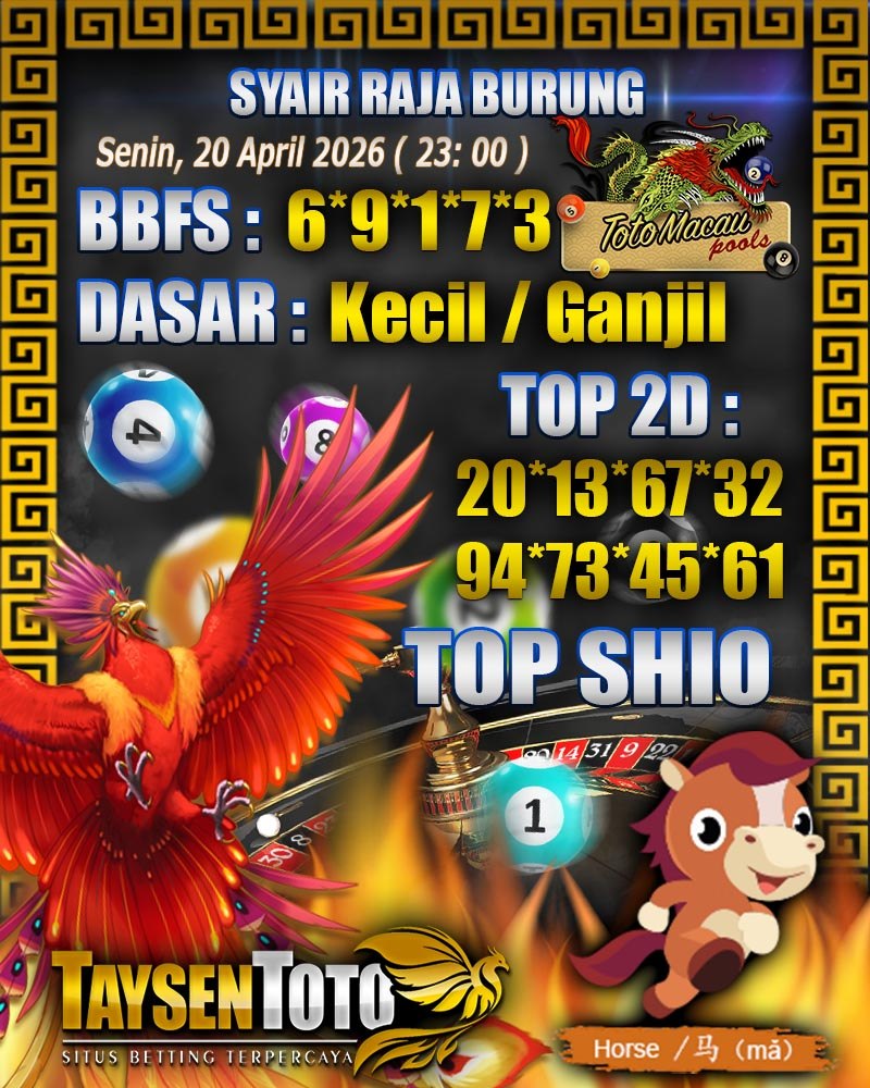 Syair Raja Burung Toto Macau Hari Senin, 20 April 2026| 23 : 00 WIB