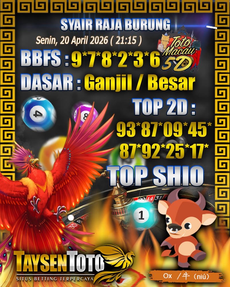 Syair Raja Burung Toto Macau 5D Hari Ini Senin, 20 April 2026| 21 : 15 WIB