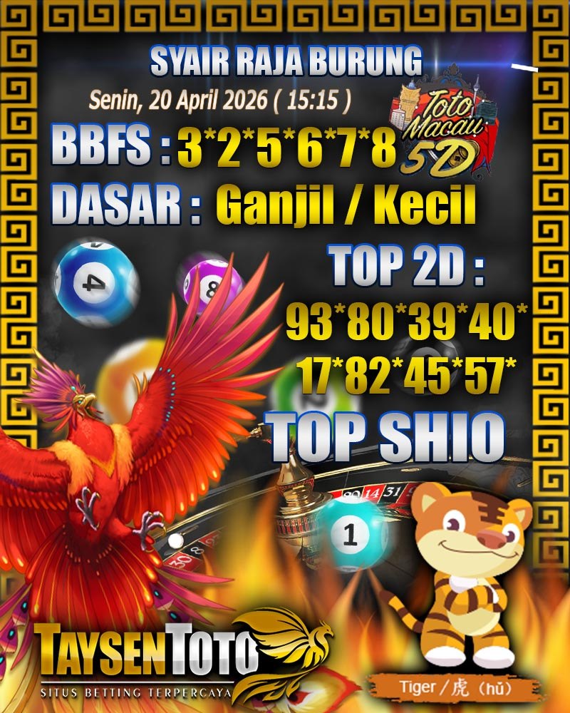 Syair Raja Burung Toto Macau 5D Hari Ini Senin, 20 April 2026| 15 : 15 WIB