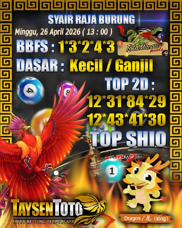 Syair Raja Burung Toto Macau Hari Minggu, 26 April 2026| 13 : 00 WIB