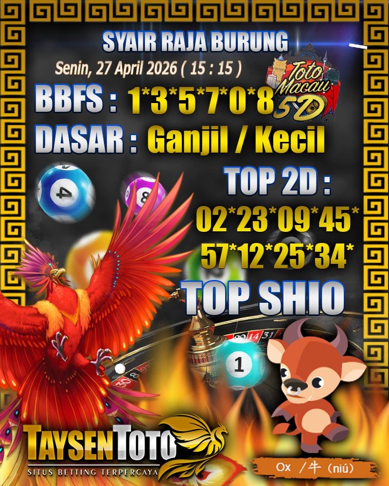 Syair Raja Burung Toto Macau 5D Hari Ini Senin, 27 April 2026| 15 : 15 WIB