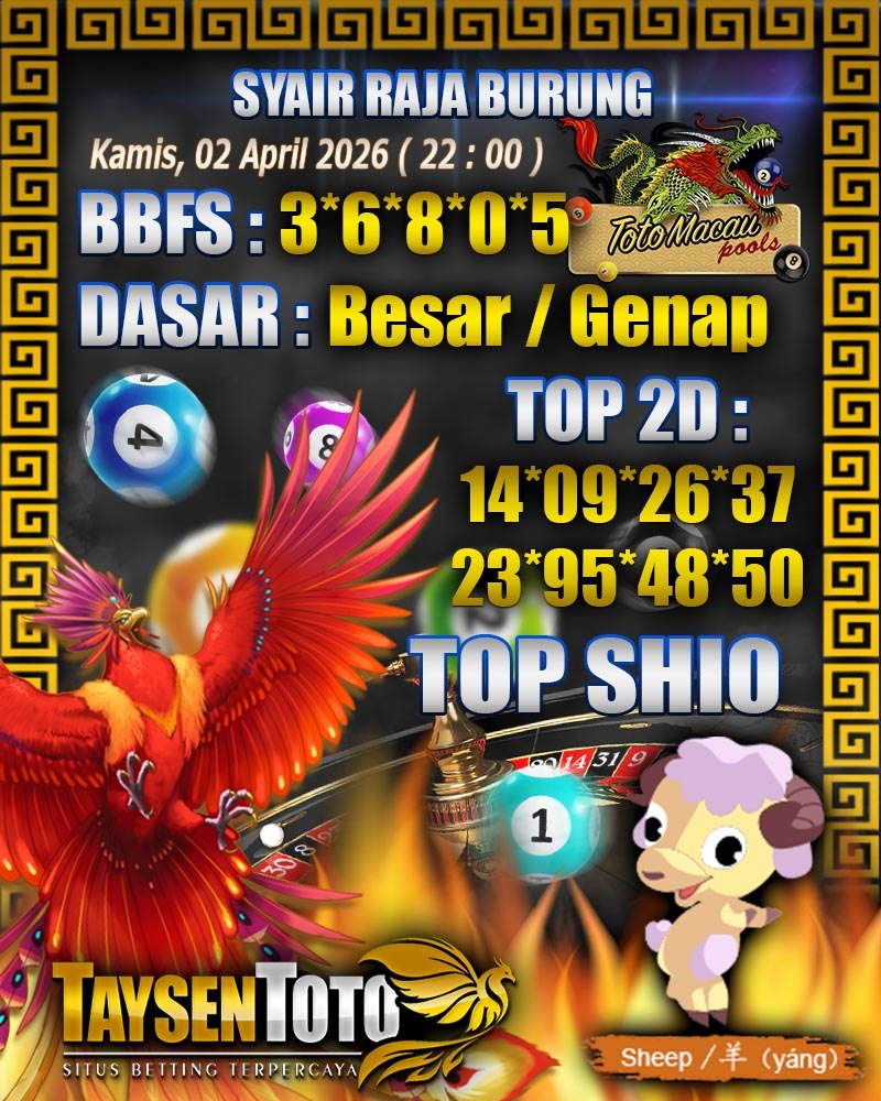 Syair Raja Burung Toto Macau Hari Kamis, 02 April 2026| 22 : 00 WIB