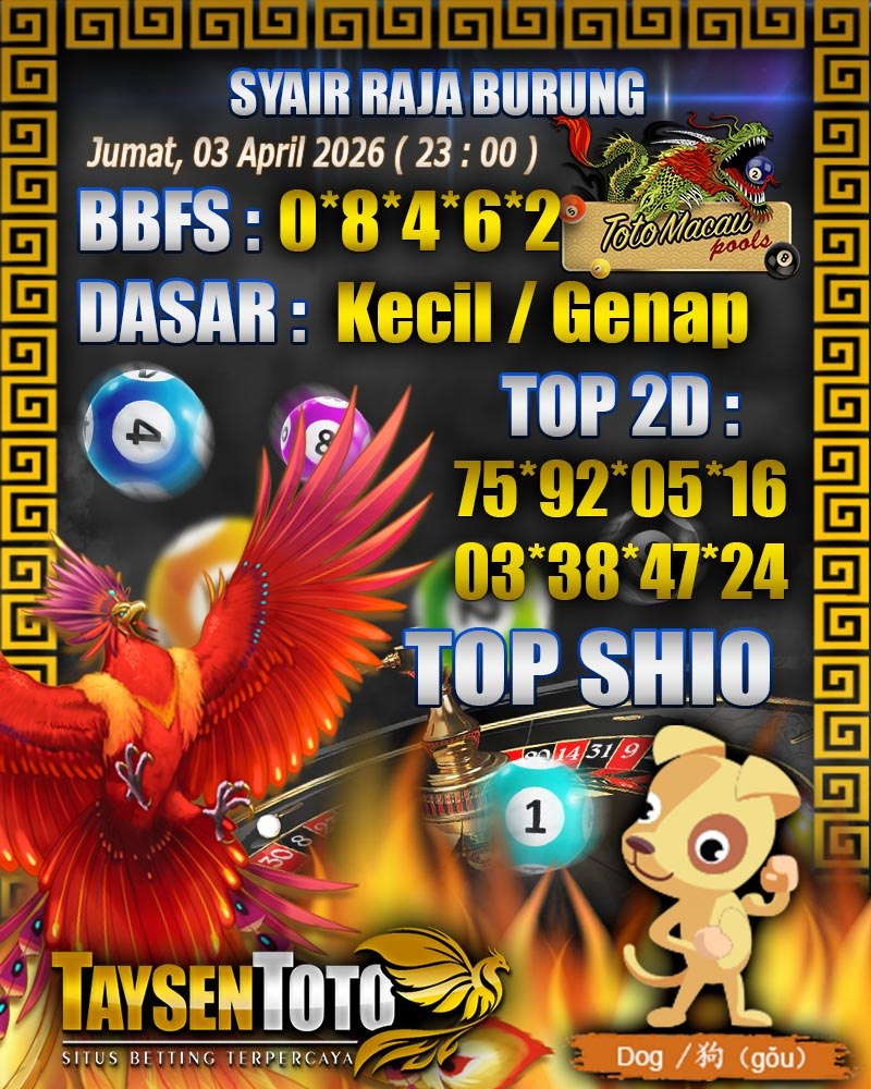 Syair Raja Burung Toto Macau Hari Jumat, 03 April 2026| 23 : 00 WIB