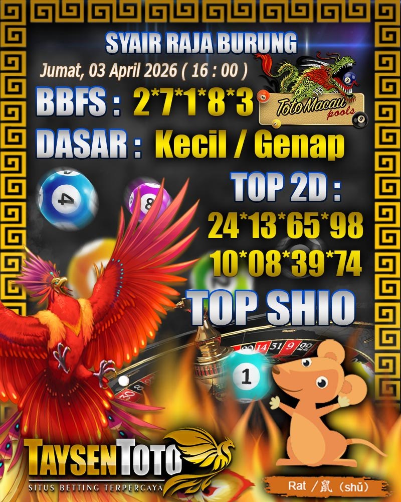 Syair Raja Burung Toto Macau Hari Jumat, 03 April 2026| 16 : 00 WIB