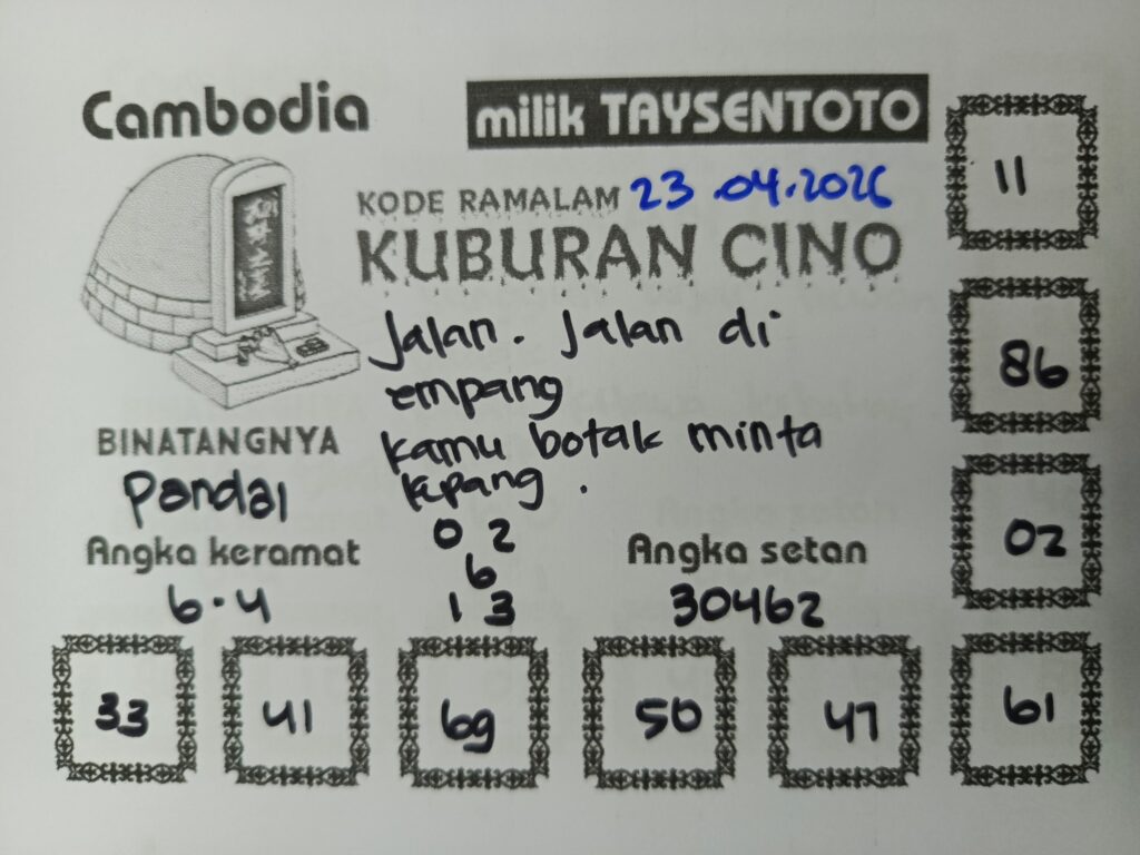 Syair Kuburan Cino Cambodia Hari Ini Kamis, 23 April 2026