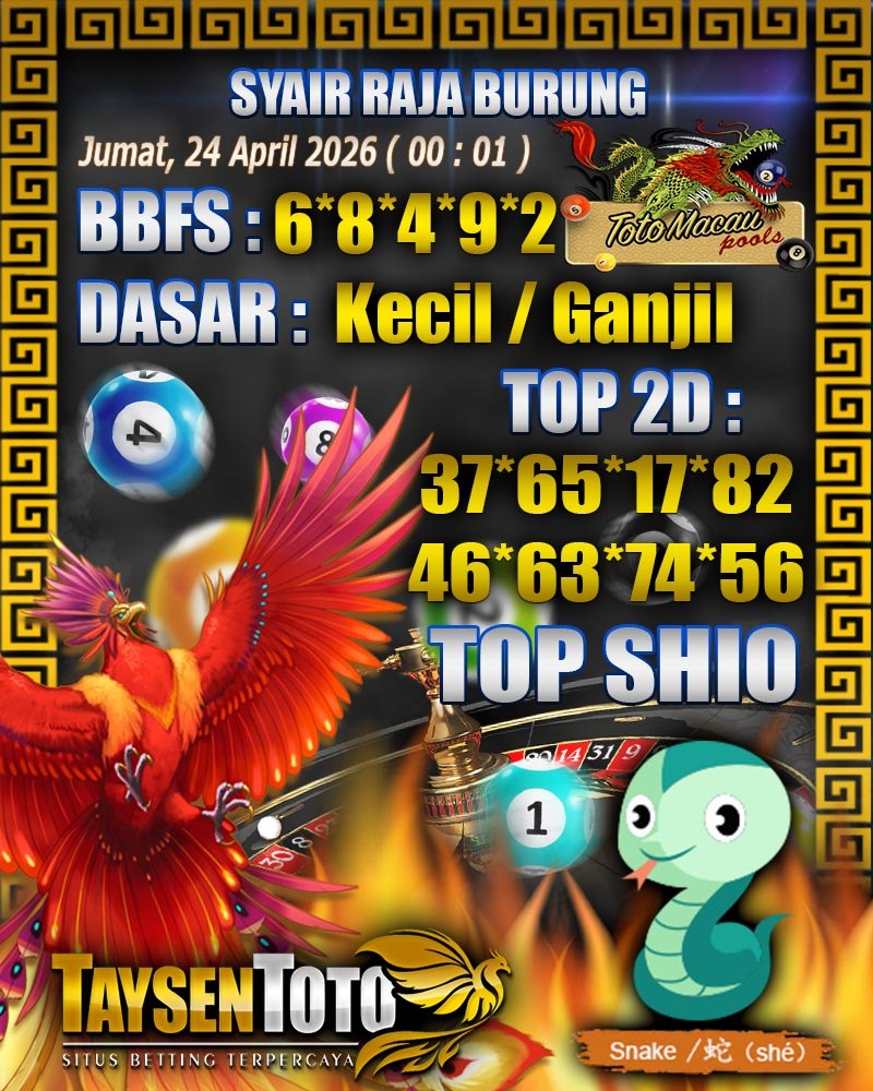 Syair Raja Burung Toto Macau Hari Jumat, 24 April 2026| 00 : 01 WIB