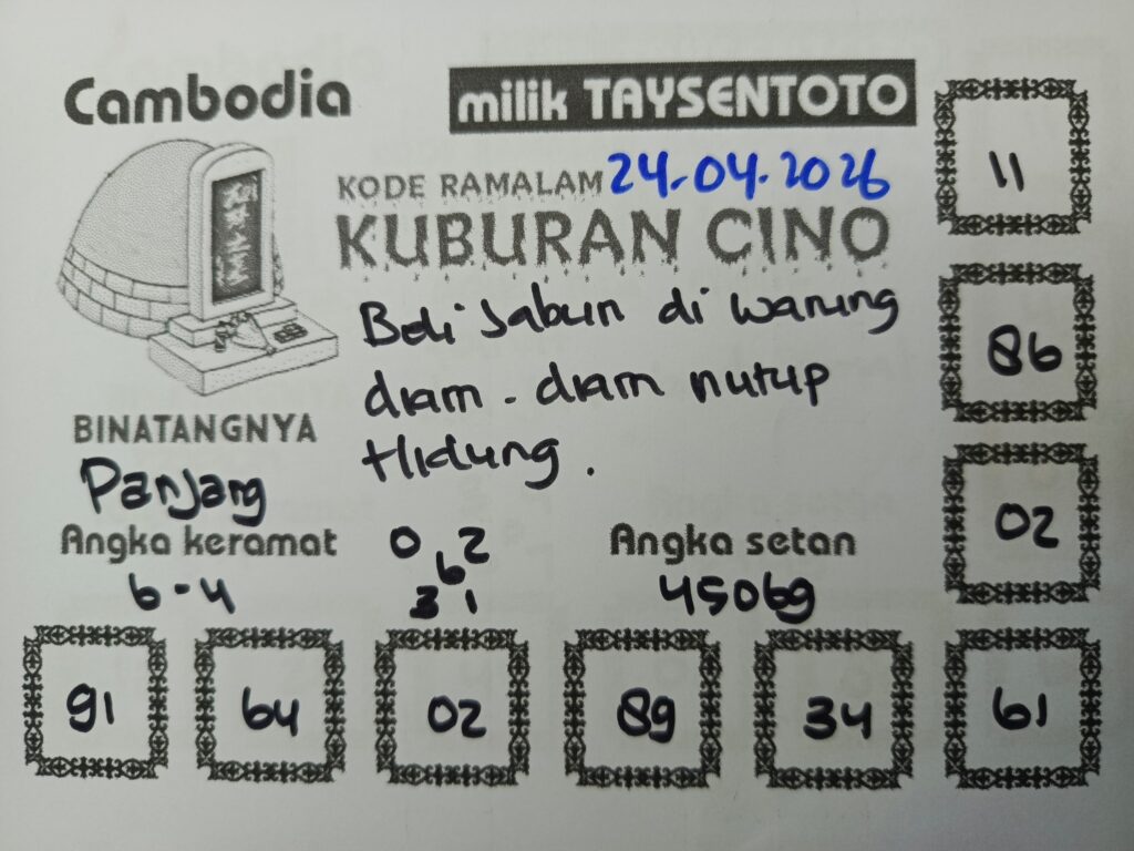 Syair Kuburan Cino Cambodia Hari Ini Jumat, 24 April 2026