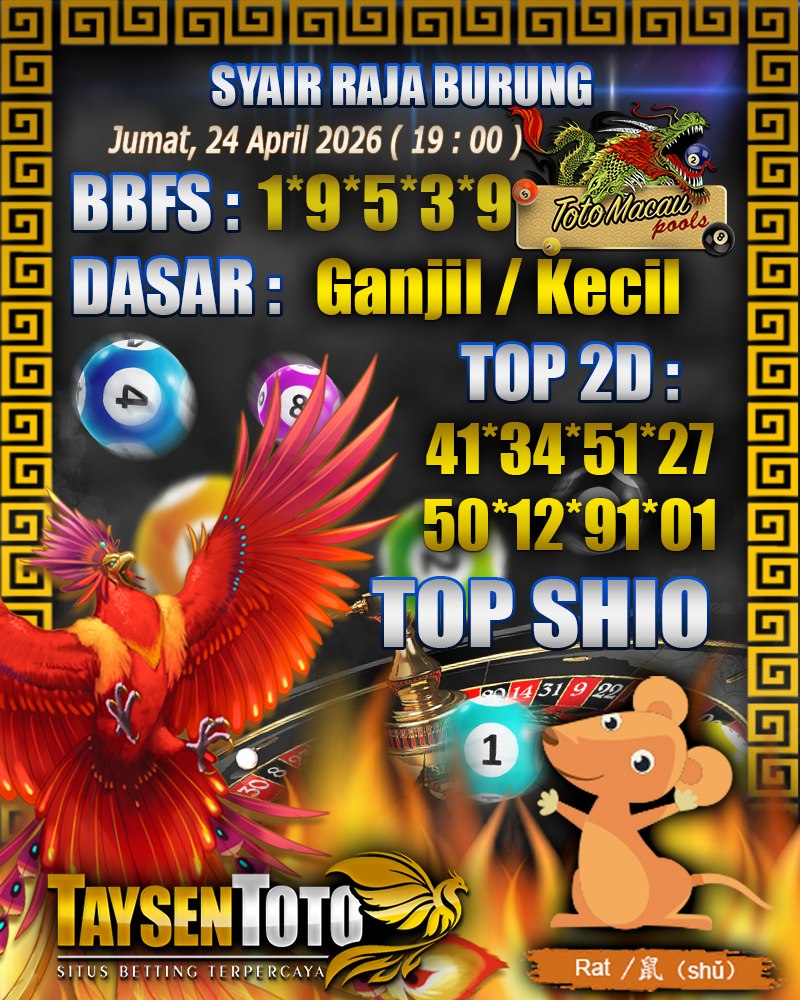 Syair Raja Burung Toto Macau Hari Jumat, 24 April 2026| 19 : 00 WIB