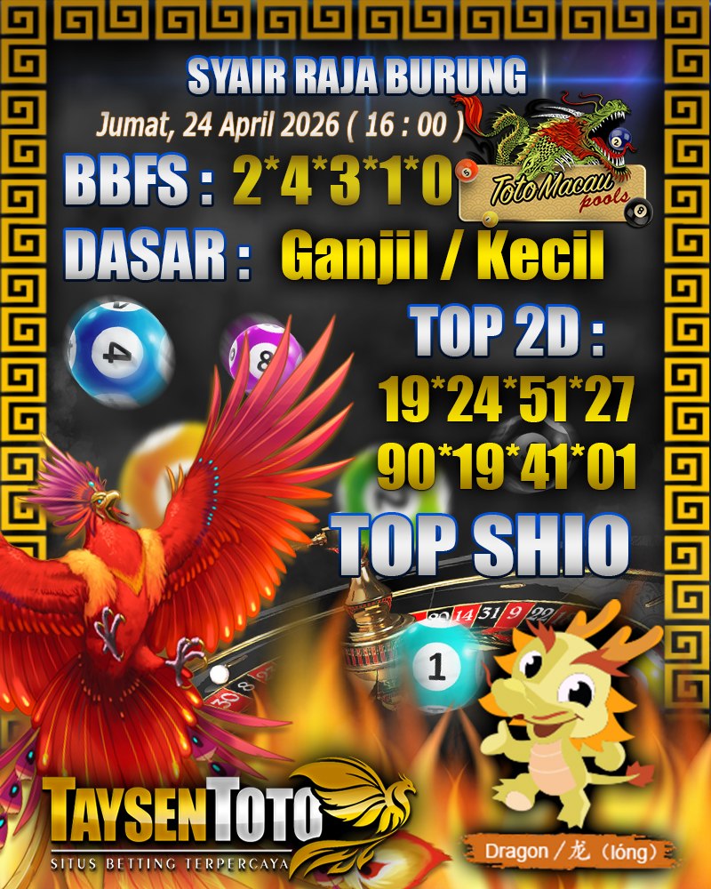 Syair Raja Burung Toto Macau Hari Jumat, 24 April 2026| 16 : 00 WIB