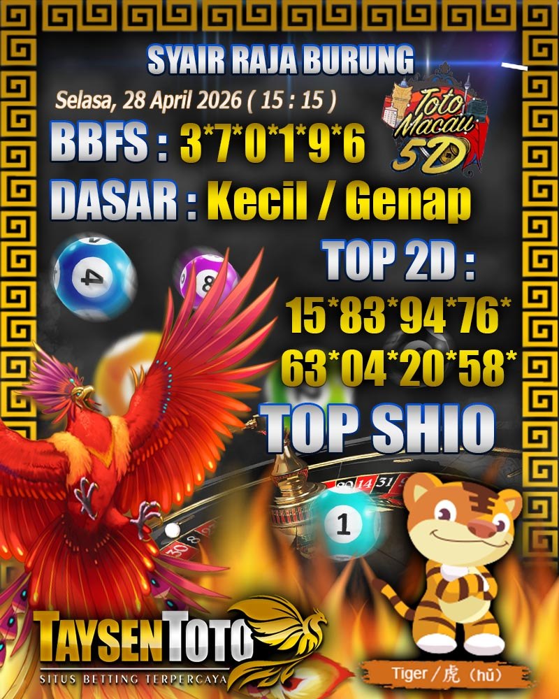 Syair Raja Burung Toto Macau 5D Hari Ini Selasa, 28 April 2026| 15 : 15 WIB
