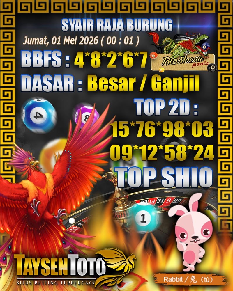 Syair Raja Burung Toto Macau Hari Jumat, 01 Mei 2026| 00 : 01 WIB