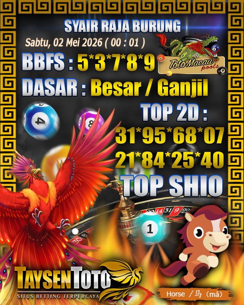 Syair Raja Burung Toto Macau Hari Sabtu 02 Mei 2026| 00 : 01 WIB