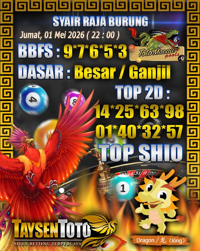 Syair Raja Burung Toto Macau Hari Jumat, 01 Mei 2026| 22 : 00 WIB