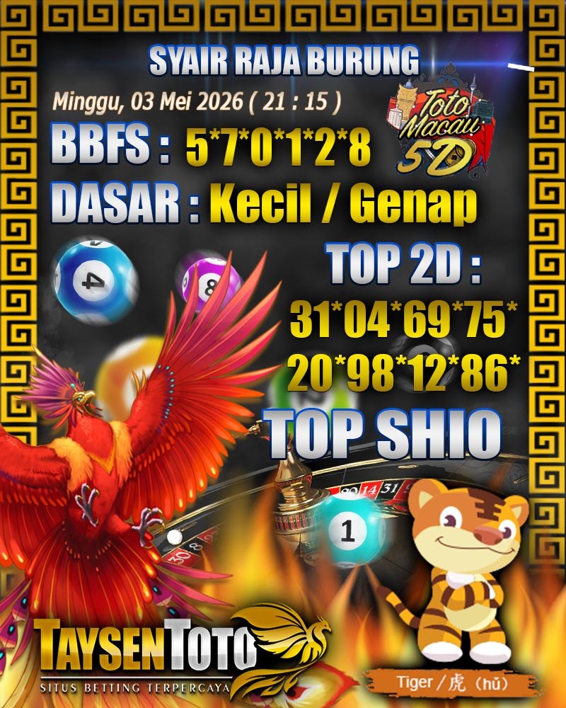 Syair Raja Burung Toto Macau 5D Hari Ini Minggu, 03 Mei 2026| 21 : 15 WIB