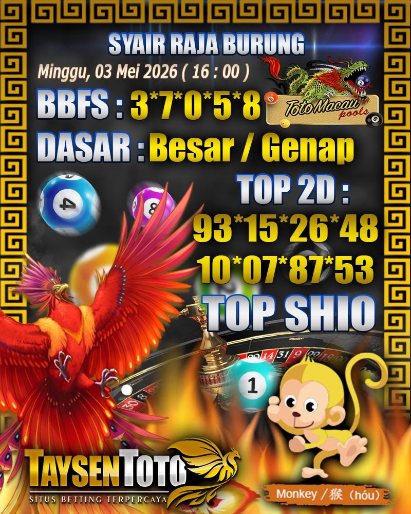Syair Raja Burung Toto Macau Hari Minggu, 03 Mei 2026| 16 : 00 WIB