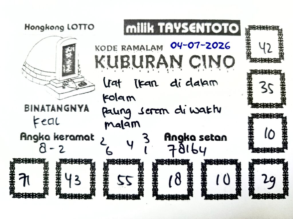 Syair Kuburan Cino HK Hari Sabtu, 04 Juli 2026