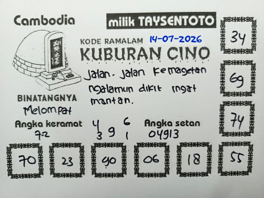 Syair Kuburan Cino Cambodia Hari Ini Selasa, 14 Juli 2026