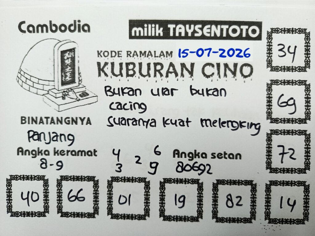 Syair Kuburan Cino Cambodia Hari Ini Rabu, 15 Juli 2026
