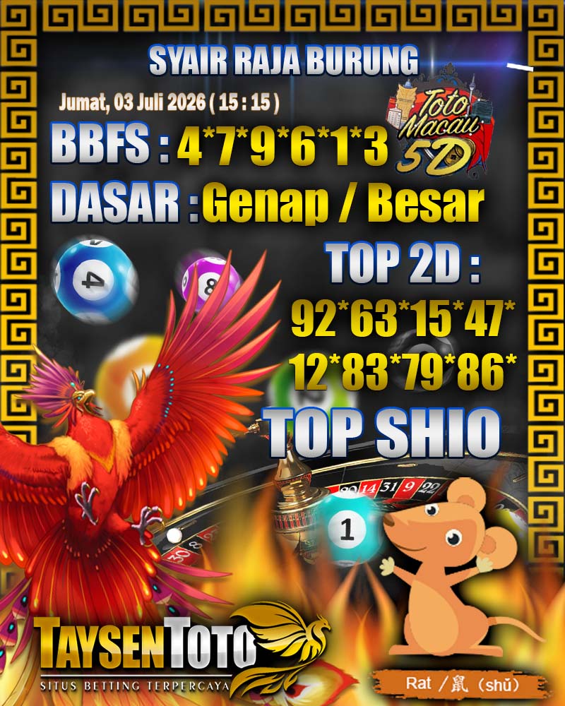 Syair Raja Burung Toto Macau 5D Hari Ini Jumat, 03 Juli 2026| 15 : 15 WIB