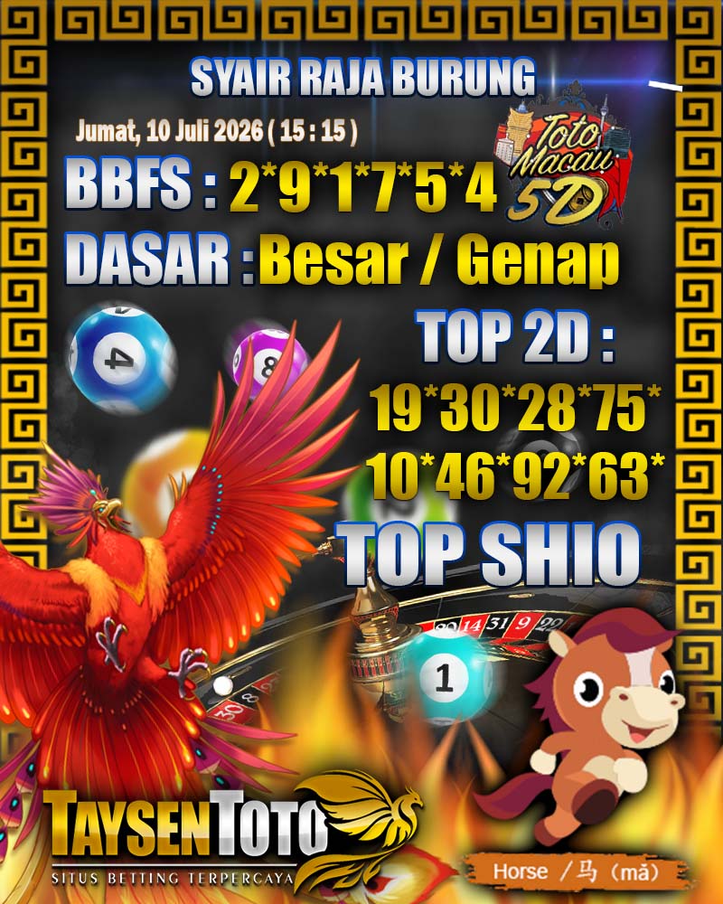 Syair Raja Burung Toto Macau 5D Hari Ini Jumat, 10 Juli 2026| 15 : 15 WIB