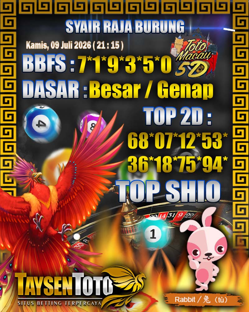 Syair Raja Burung Toto Macau 5D Hari Ini Kamis, 09 Juli 2026| 21 : 15 WIB