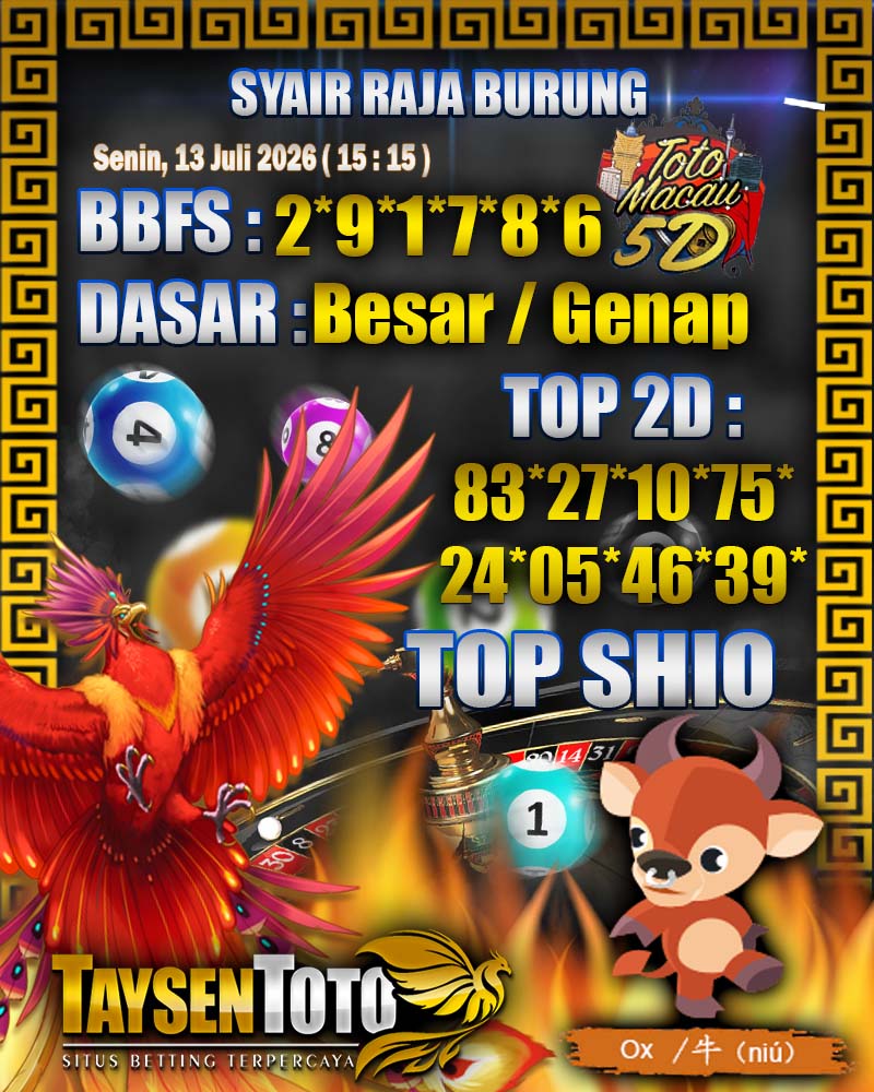 Syair Raja Burung Toto Macau 5D Hari Ini Senin, 13 Juli 2026| 15 : 15 WIB